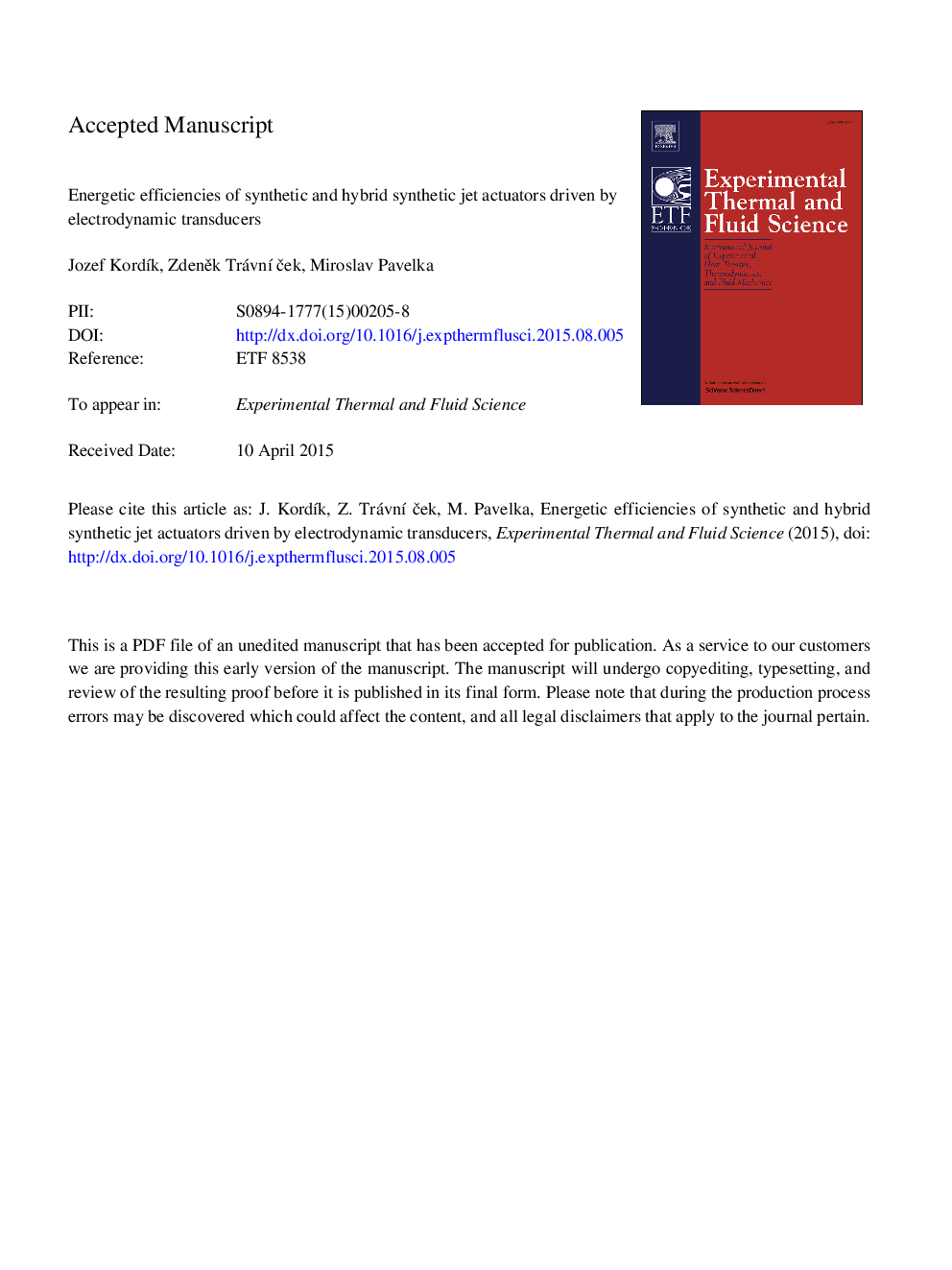 Energetic efficiencies of synthetic and hybrid synthetic jet actuators driven by electrodynamic transducers