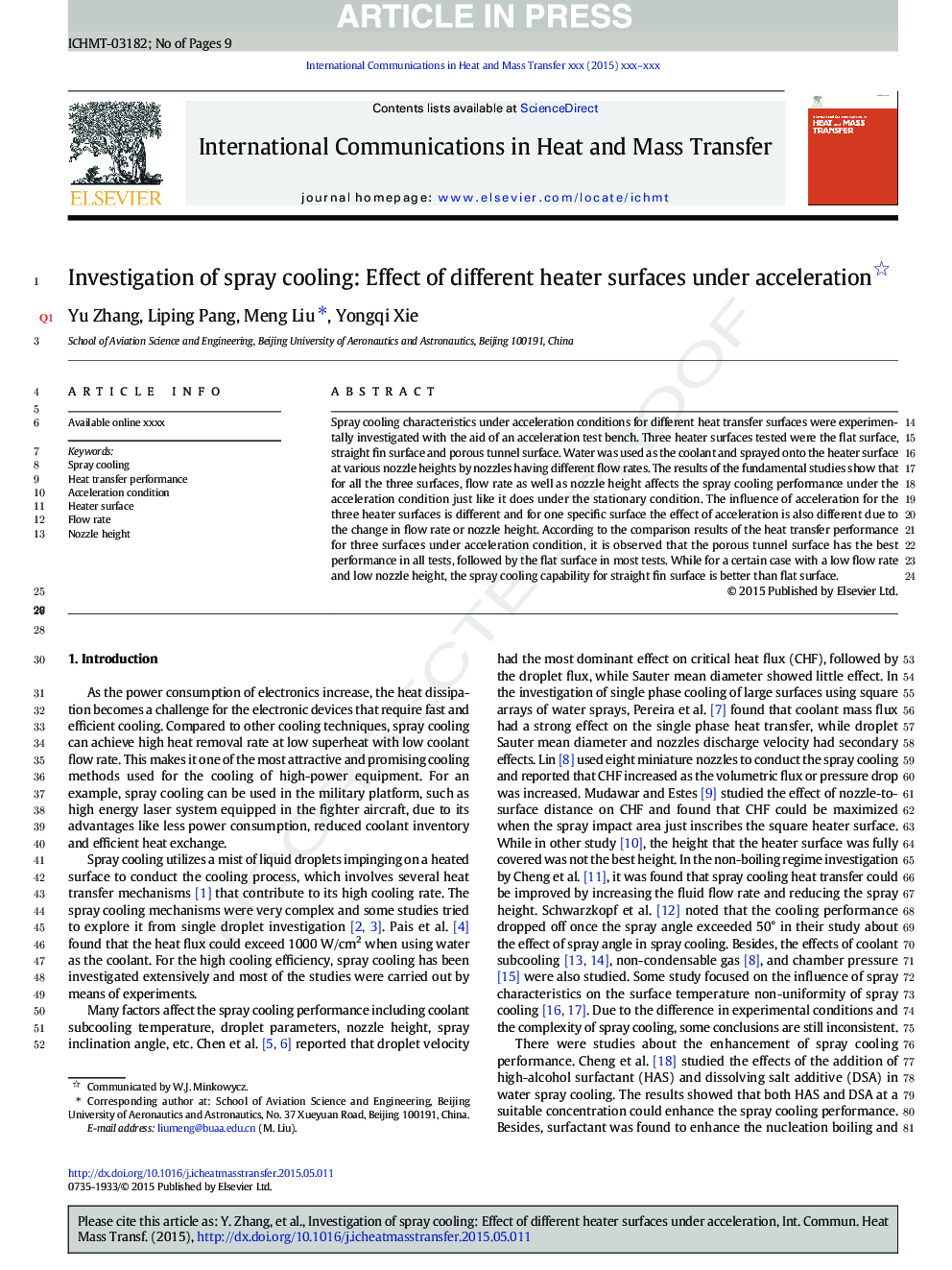 Investigation of spray cooling: Effect of different heater surfaces under acceleration