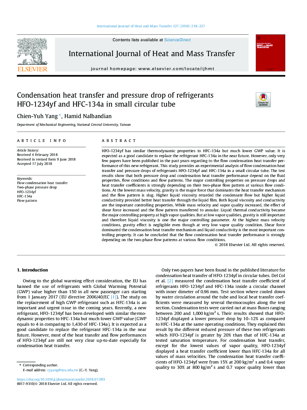 Condensation heat transfer and pressure drop of refrigerants HFO-1234yf and HFC-134a in small circular tube