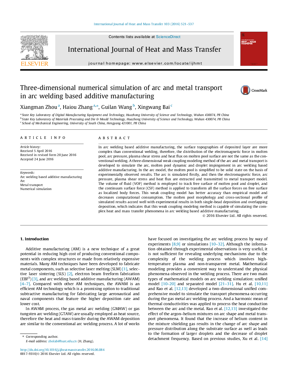 Three-dimensional numerical simulation of arc and metal transport in arc welding based additive manufacturing