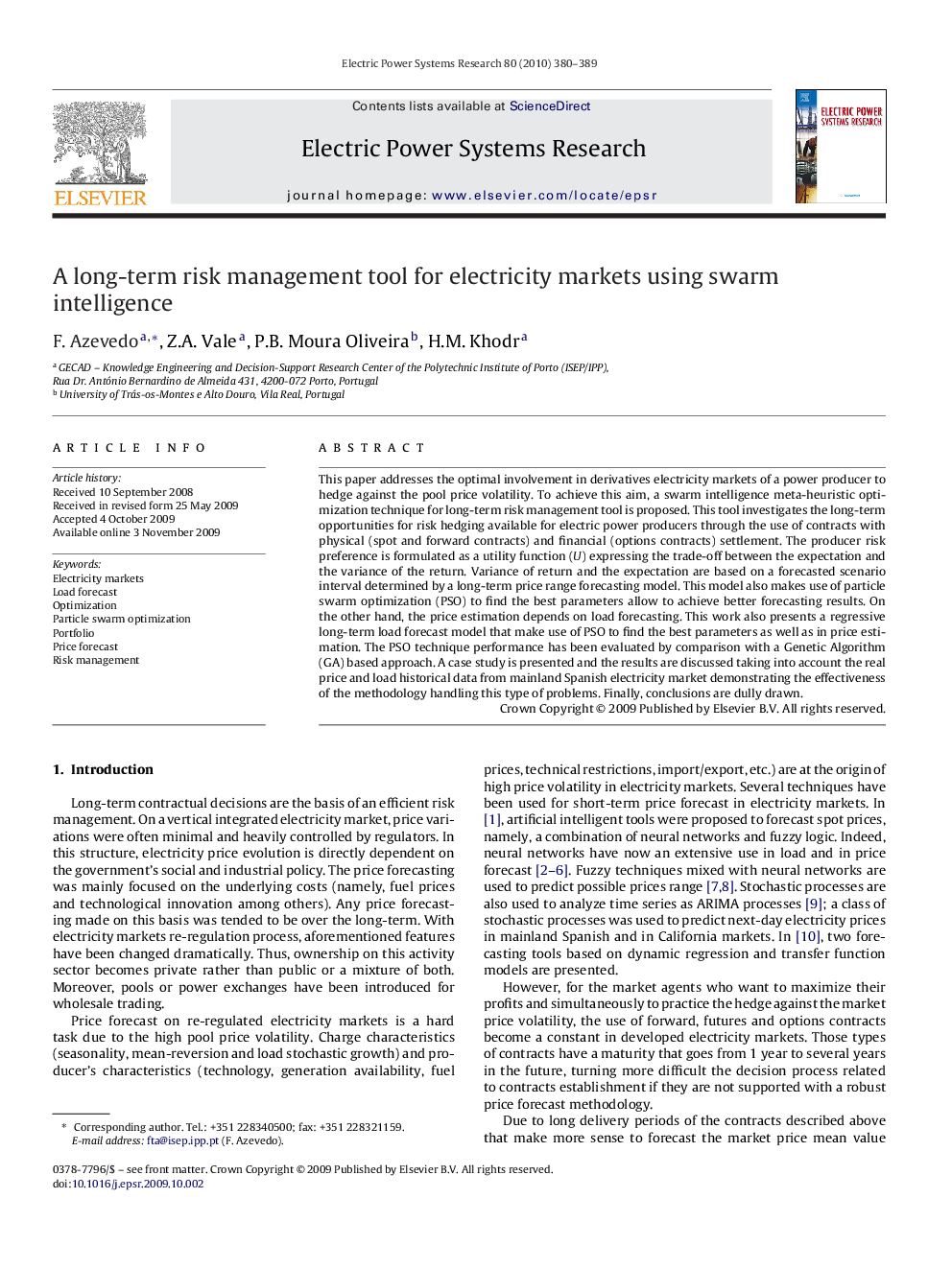 A long-term risk management tool for electricity markets using swarm intelligence