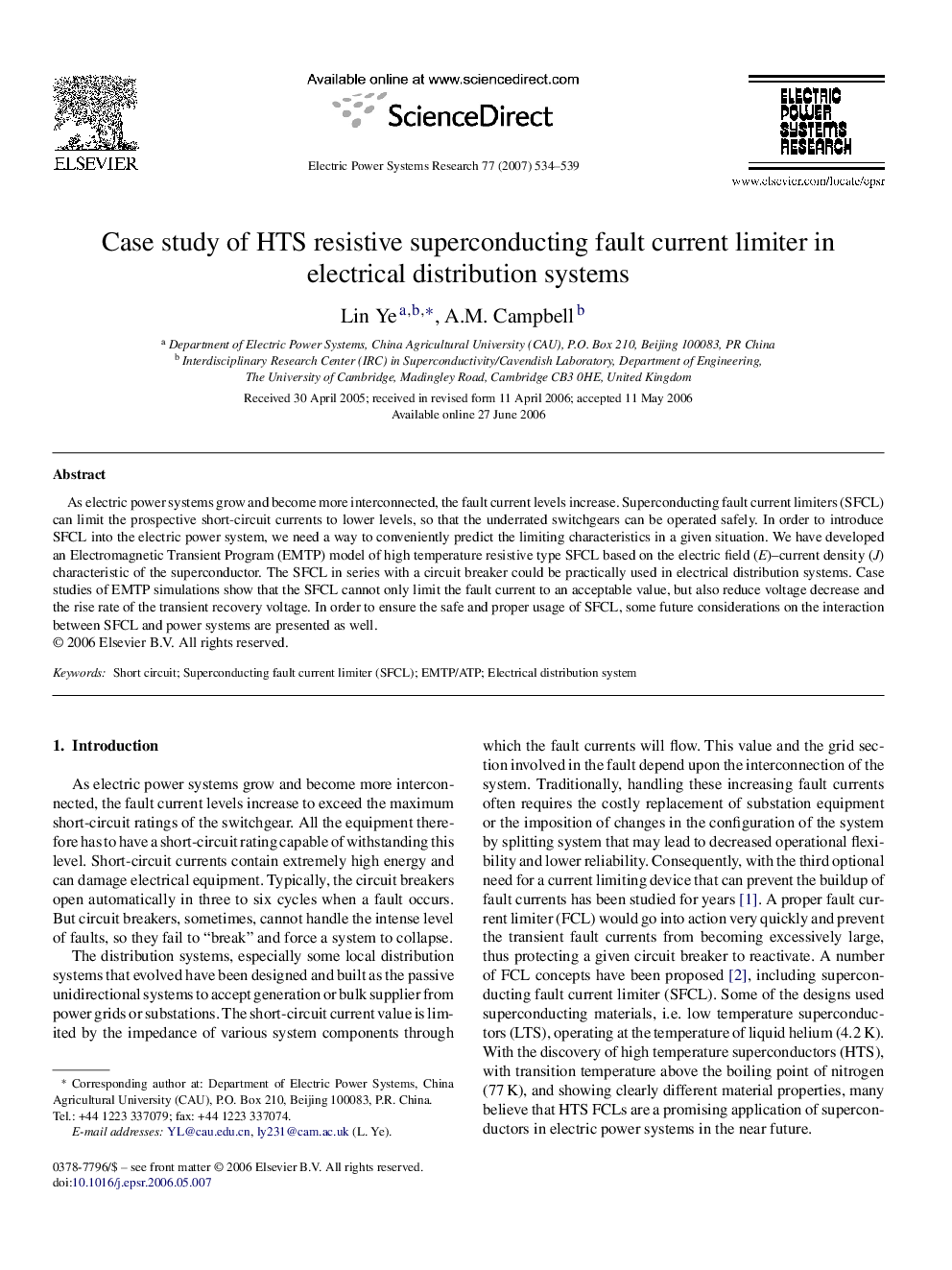 Case study of HTS resistive superconducting fault current limiter in electrical distribution systems