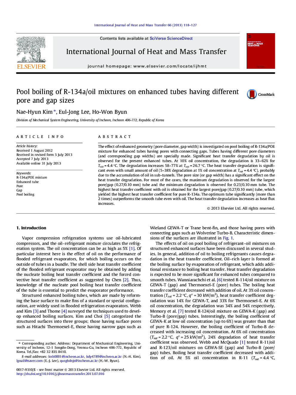 Pool boiling of R-134a/oil mixtures on enhanced tubes having different pore and gap sizes