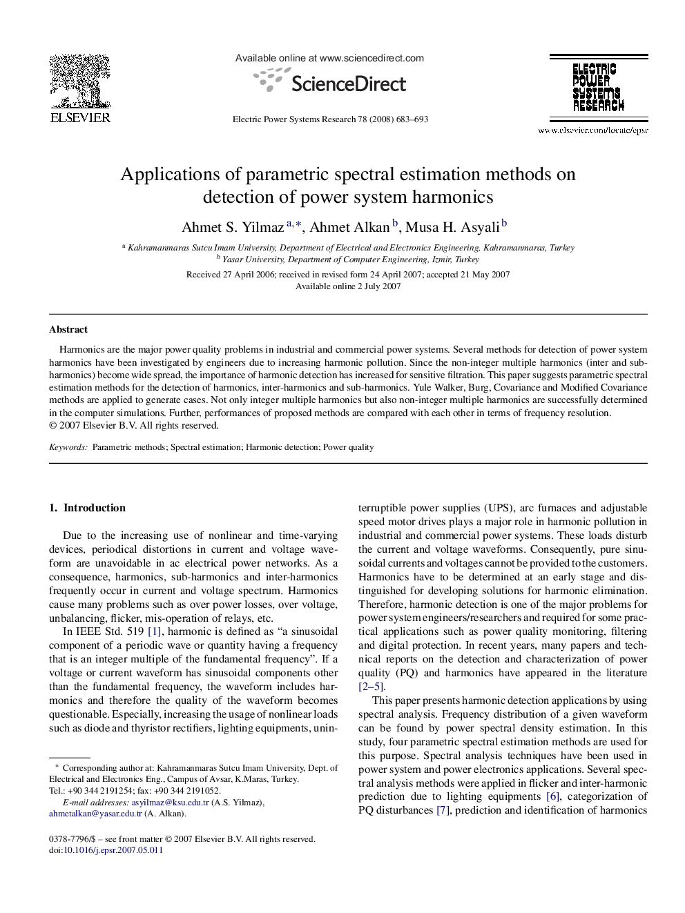 Applications of parametric spectral estimation methods on detection of power system harmonics