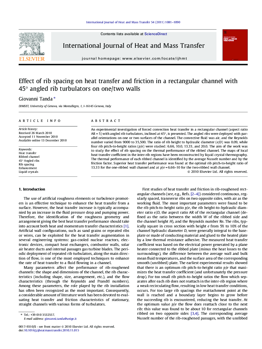 Effect of rib spacing on heat transfer and friction in a rectangular channel with 45Â° angled rib turbulators on one/two walls