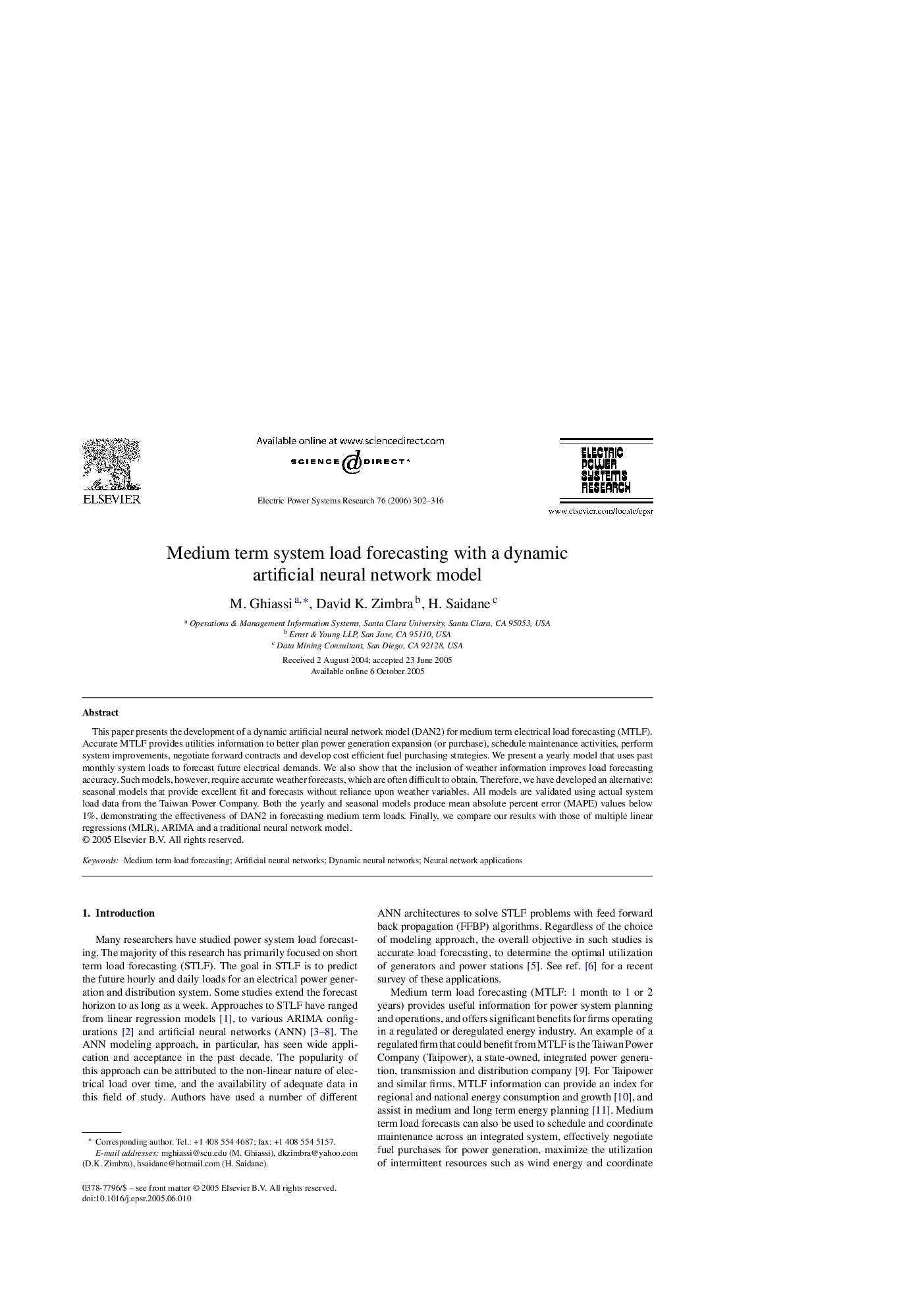 Medium term system load forecasting with a dynamic artificial neural network model