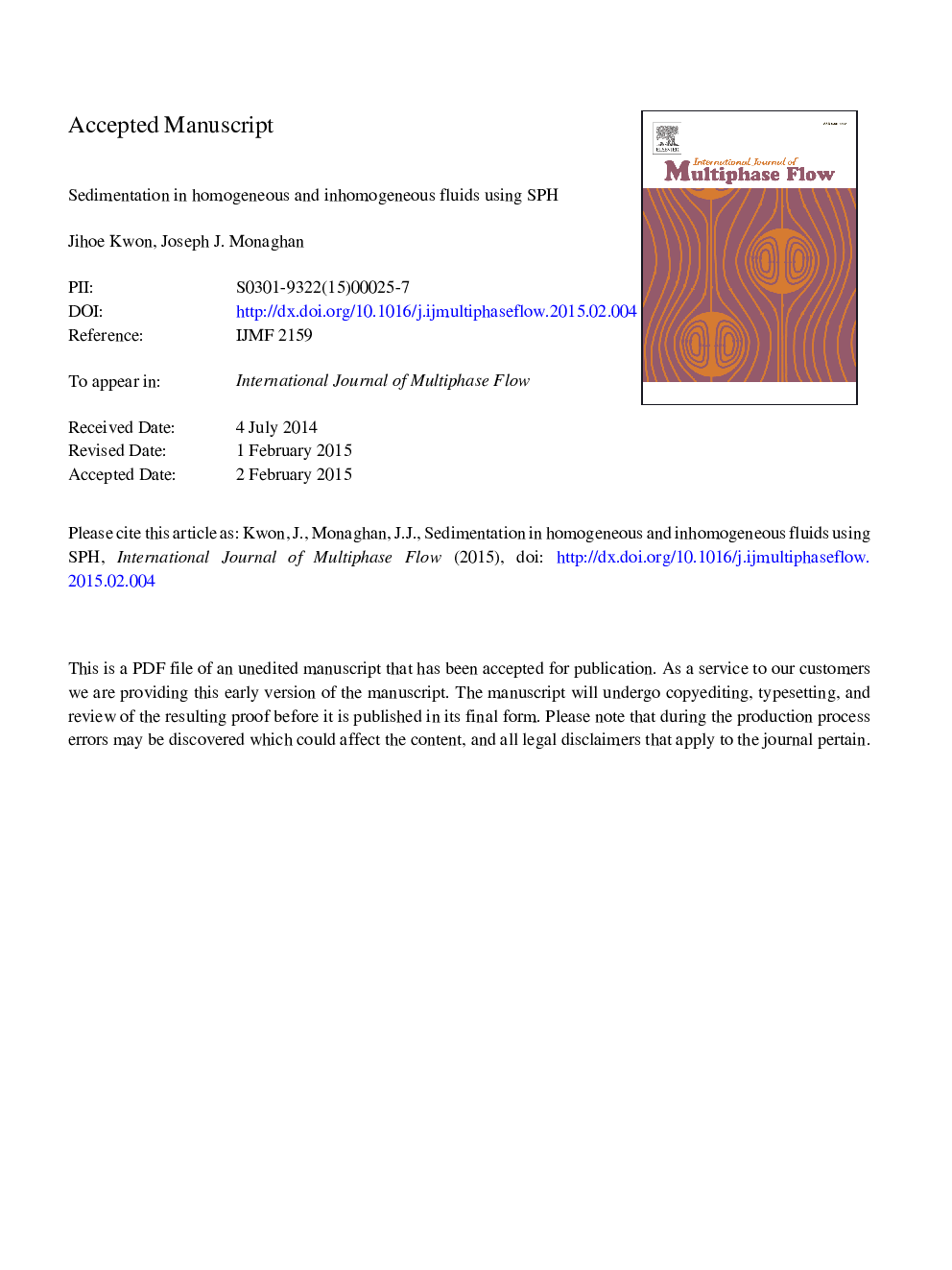 Sedimentation in homogeneous and inhomogeneous fluids using SPH