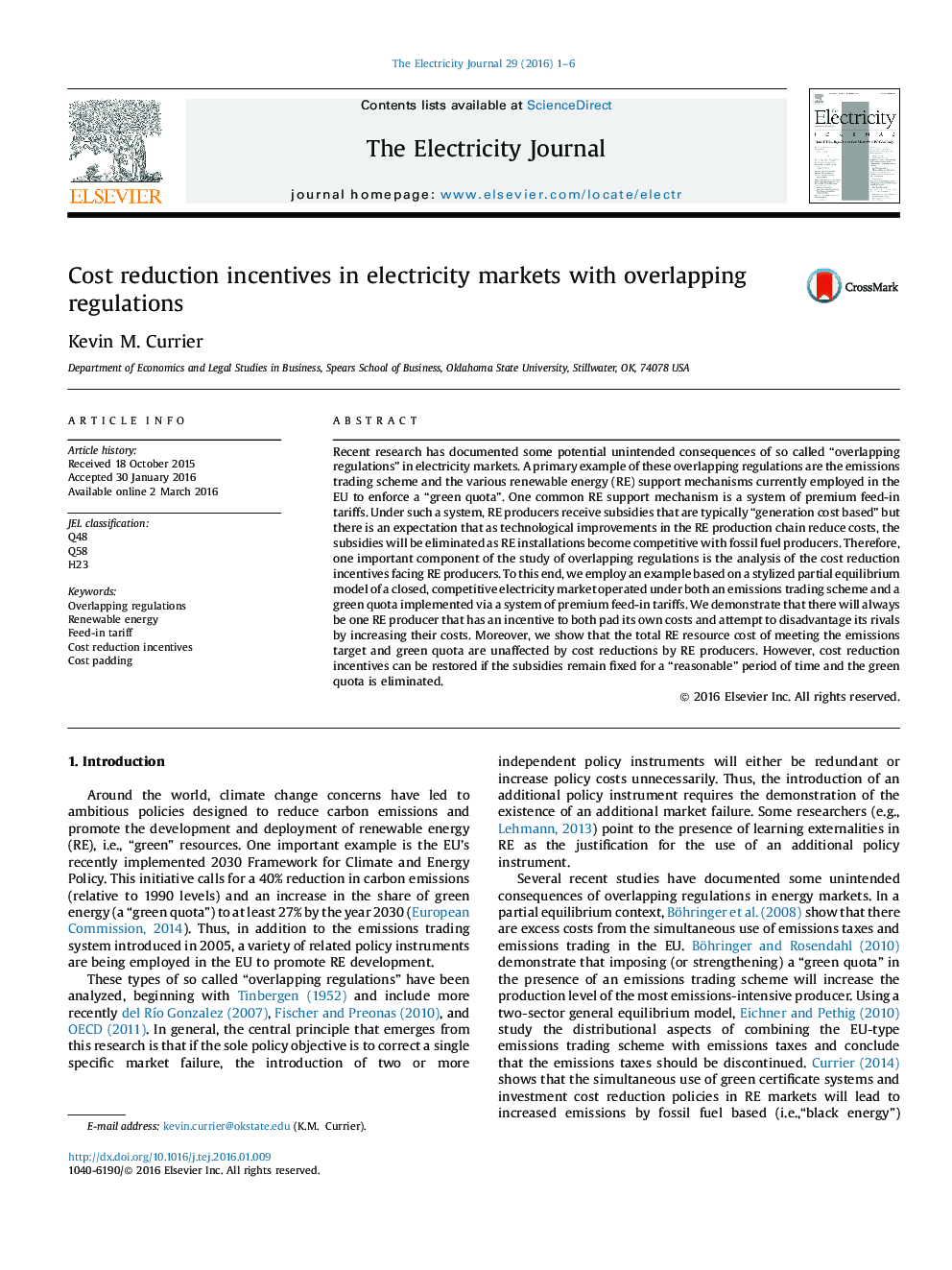 Cost reduction incentives in electricity markets with overlapping regulations