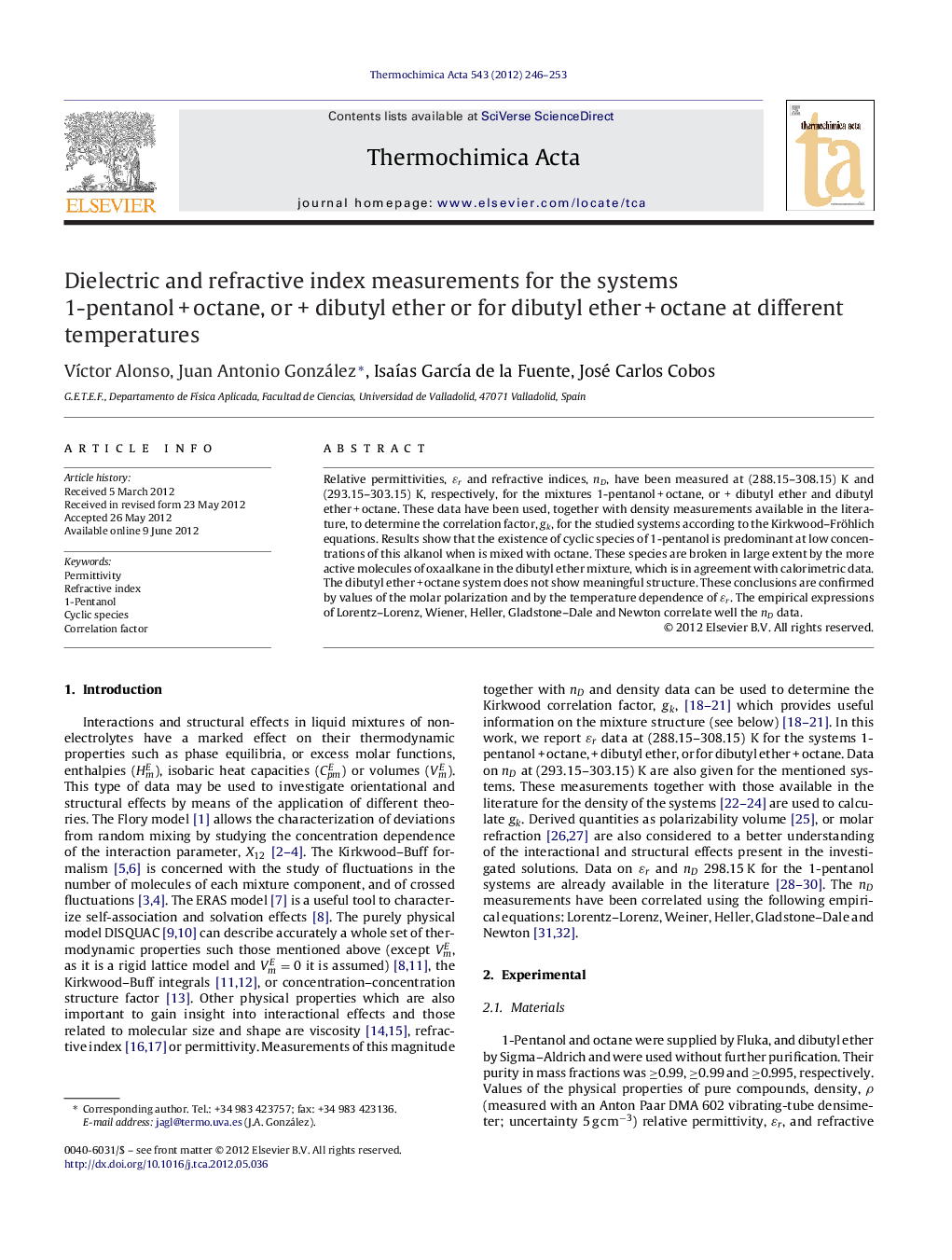 Dielectric and refractive index measurements for the systems 1-pentanol + octane, or + dibutyl ether or for dibutyl ether + octane at different temperatures