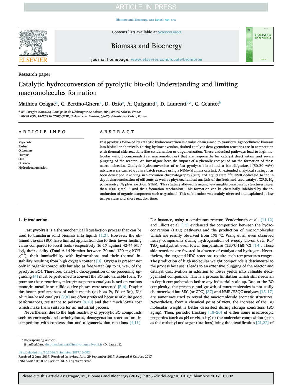 Catalytic hydroconversion of pyrolytic bio-oil: Understanding and limiting macromolecules formation