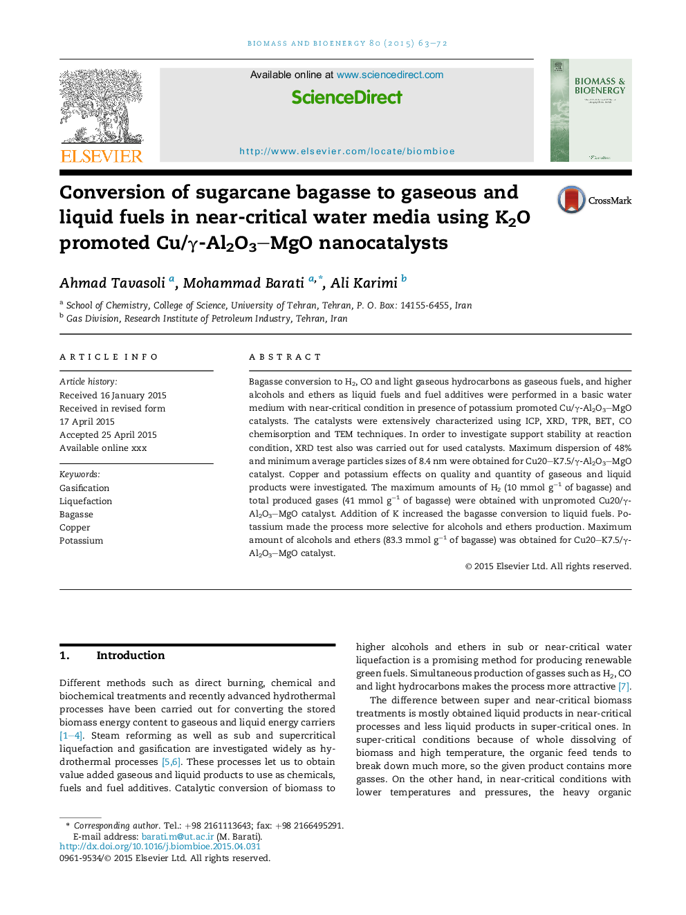 Conversion of sugarcane bagasse to gaseous and liquid fuels in near-critical water media using K2O promoted Cu/Î³-Al2O3-MgO nanocatalysts