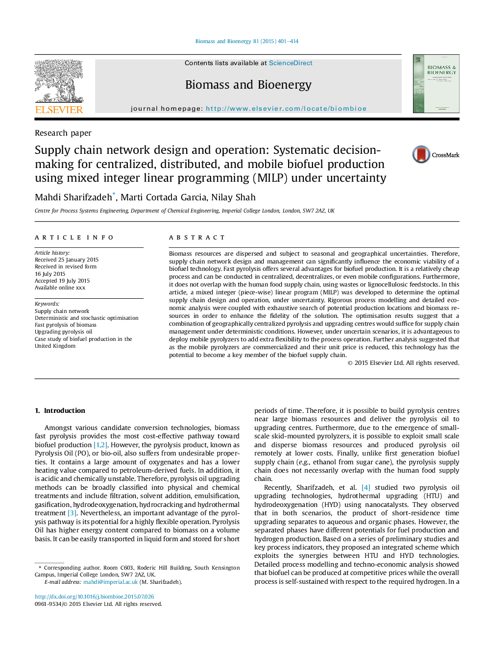 Supply chain network design and operation: Systematic decision-making for centralized, distributed, and mobile biofuel production using mixed integer linear programming (MILP) under uncertainty