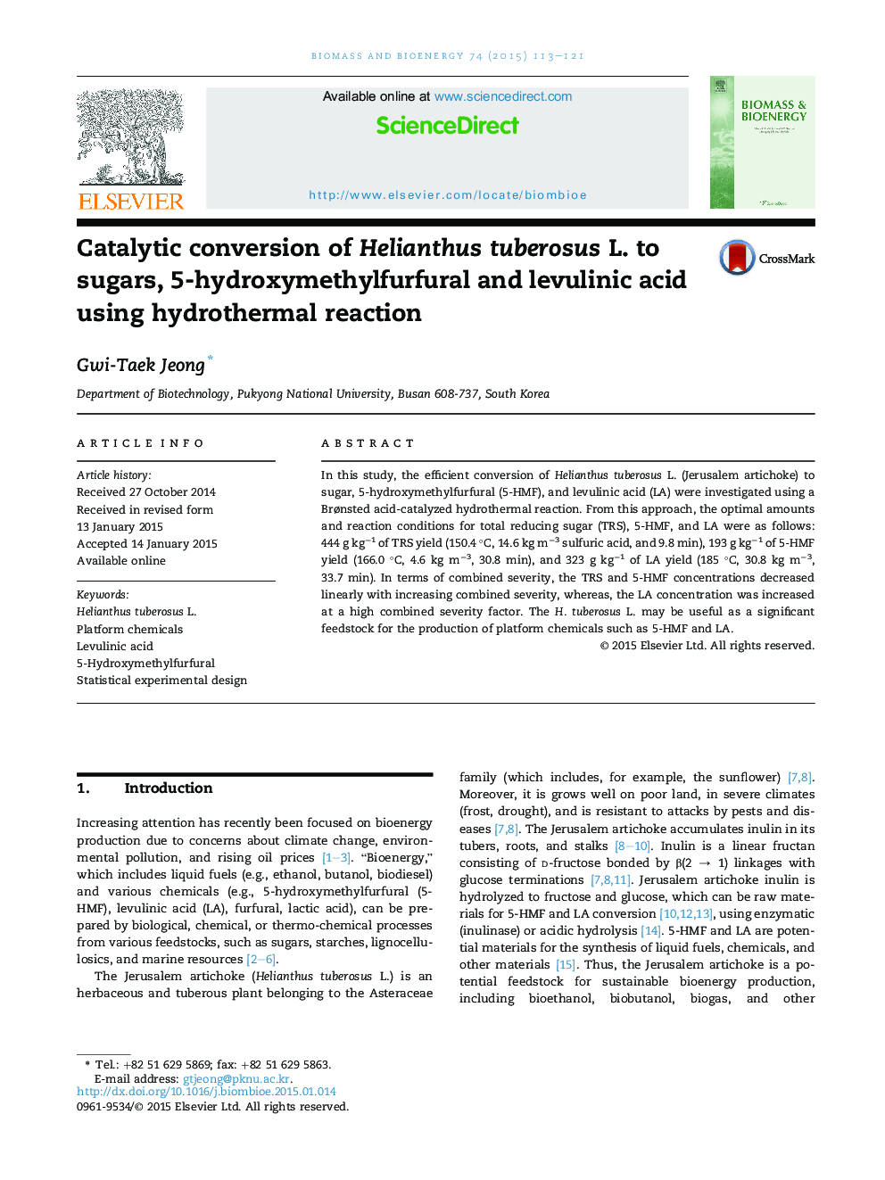 Catalytic conversion of Helianthus tuberosus L. to sugars, 5-hydroxymethylfurfural and levulinic acid using hydrothermal reaction