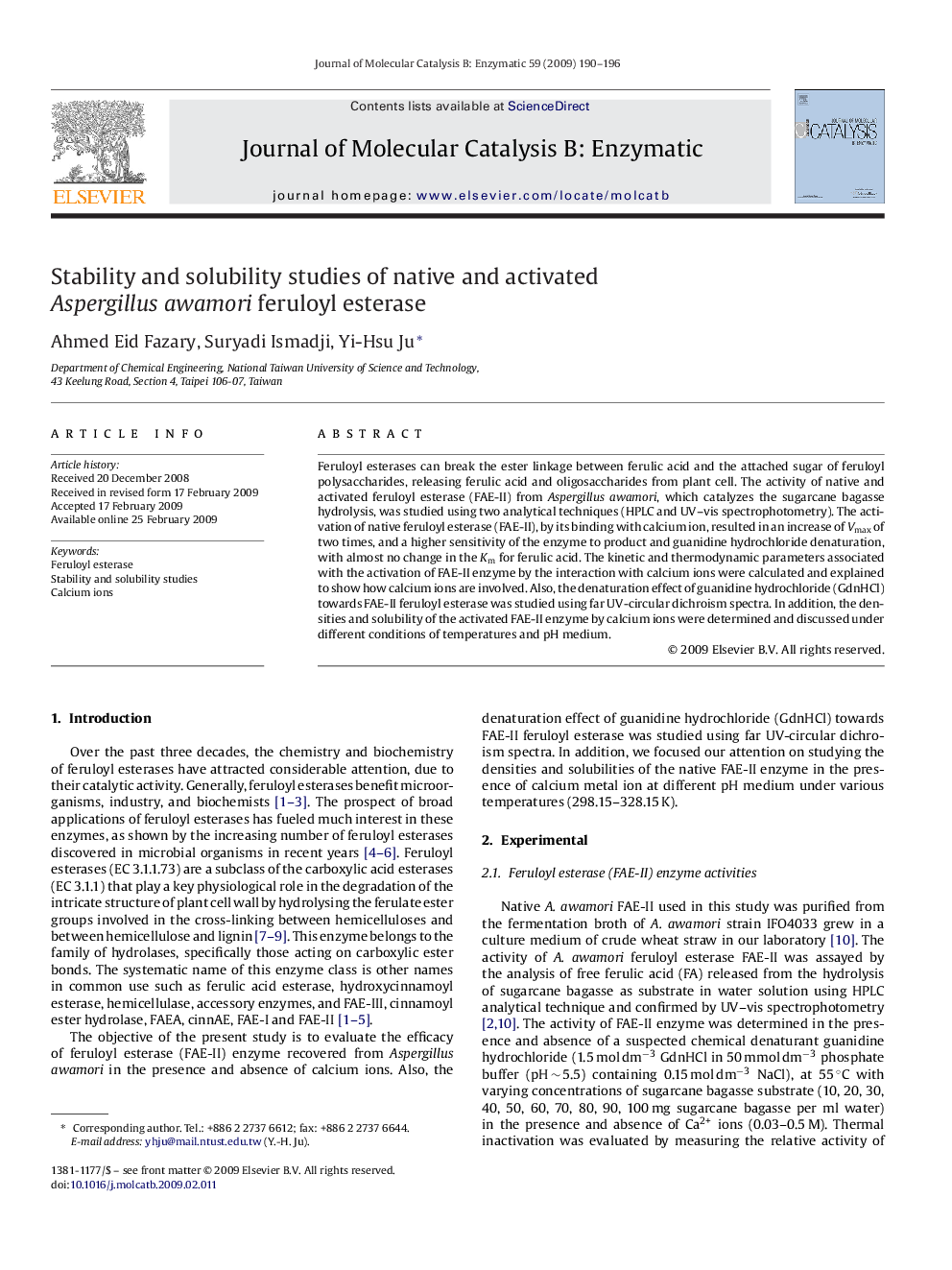 عکس صفحه اول مقاله: Stability and solubility studies of native and activated Aspergillus awamori feruloyl esterase Stability and solubility studies of native and activated Aspergillus awamori feruloyl esterase