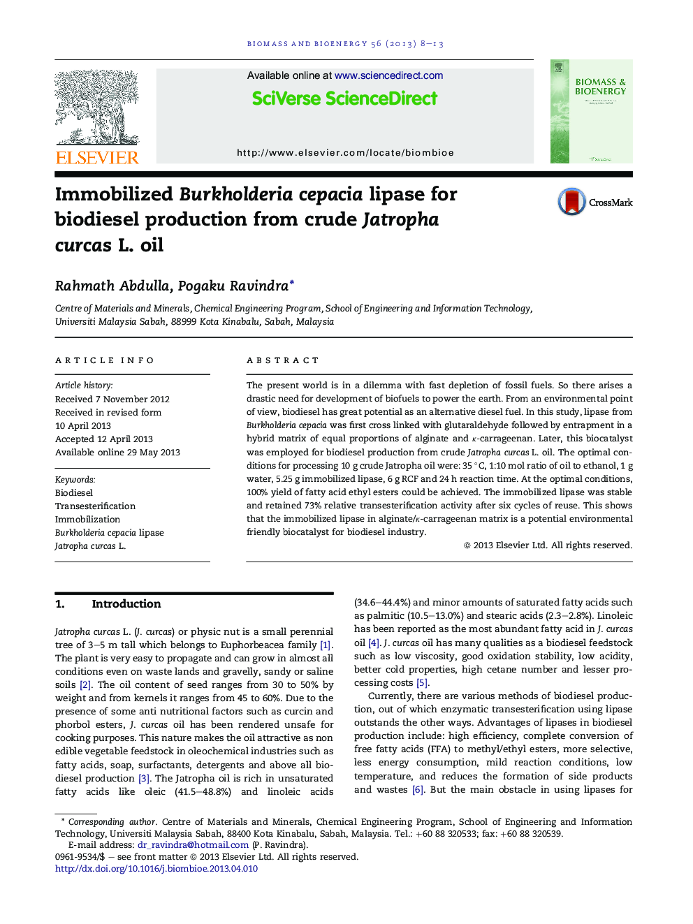 Immobilized Burkholderia cepacia lipase for biodiesel production from crude Jatropha curcas L. oil