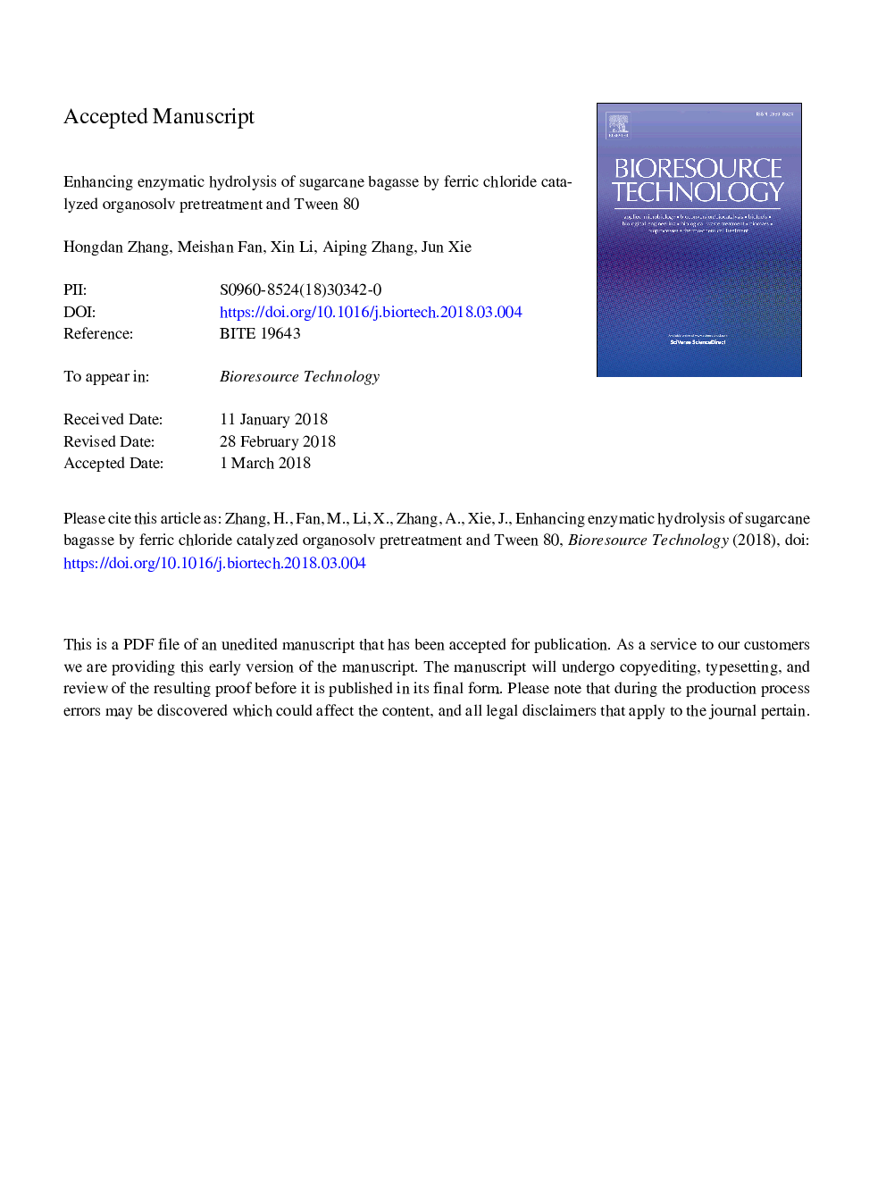 Enhancing enzymatic hydrolysis of sugarcane bagasse by ferric chloride catalyzed organosolv pretreatment and Tween 80