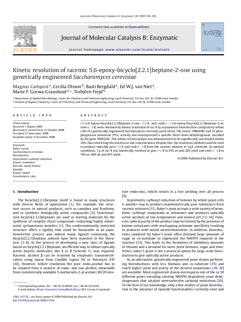 Kinetic resolution of racemic 5,6-epoxy-bicyclo[2.2.1]heptane-2-one using genetically engineered Saccharomyces cerevisiae