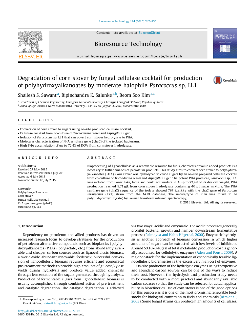 Degradation of corn stover by fungal cellulase cocktail for production of polyhydroxyalkanoates by moderate halophile Paracoccus sp. LL1