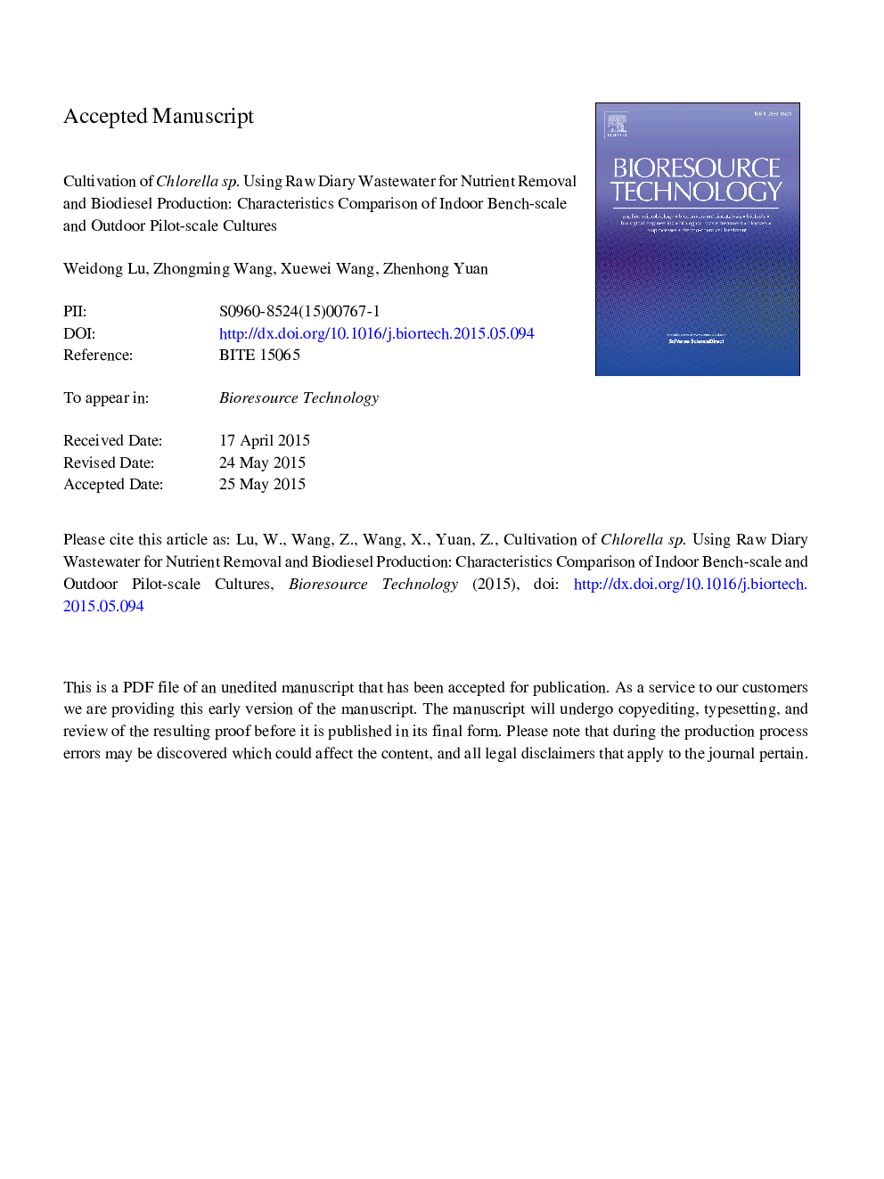 Cultivation of Chlorella sp. using raw dairy wastewater for nutrient removal and biodiesel production: Characteristics comparison of indoor bench-scale and outdoor pilot-scale cultures