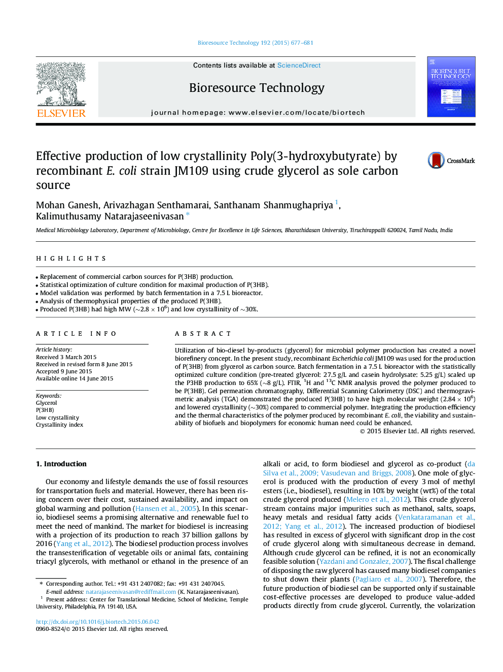 Effective production of low crystallinity Poly(3-hydroxybutyrate) by recombinant E. coli strain JM109 using crude glycerol as sole carbon source