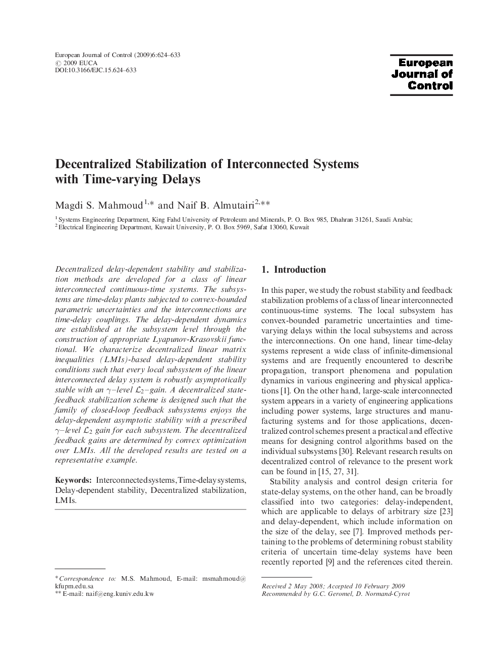 Decentralized Stabilization of Interconnected Systems with Time-varying Delays