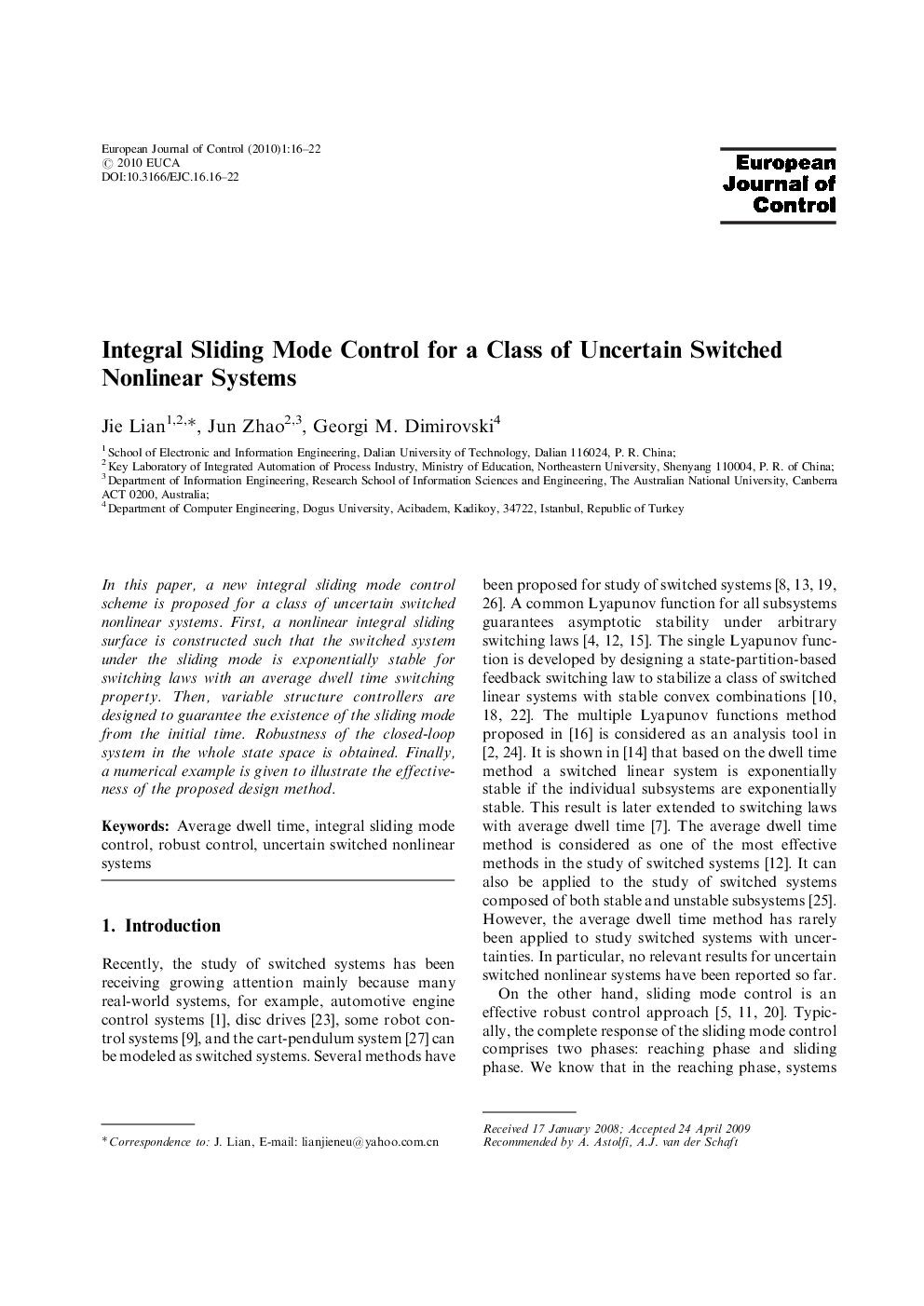 Integral Sliding Mode Control for a Class of Uncertain Switched Nonlinear Systems