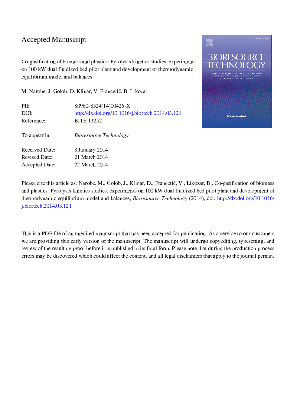 Co-gasification of biomass and plastics: Pyrolysis kinetics studies, experiments on 100Â kW dual fluidized bed pilot plant and development of thermodynamic equilibrium model and balances