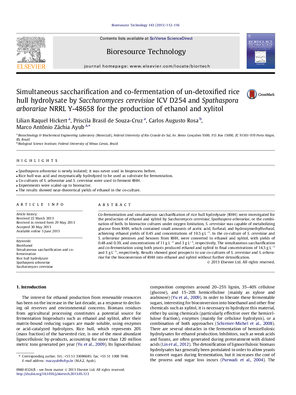 Simultaneous saccharification and co-fermentation of un-detoxified rice hull hydrolysate by Saccharomyces cerevisiae ICV D254 and Spathaspora arborariae NRRL Y-48658 for the production of ethanol and xylitol