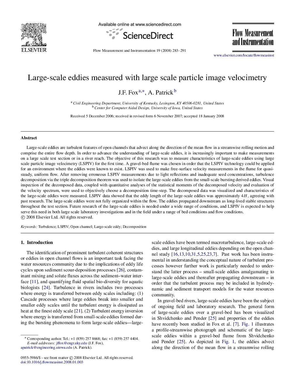 Large-scale eddies measured with large scale particle image velocimetry