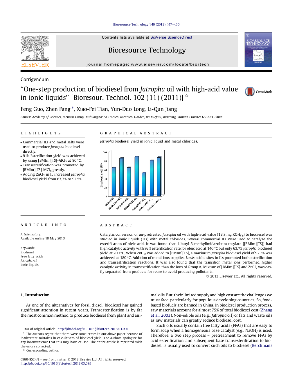 “One-step production of biodiesel from Jatropha oil with high-acid value in ionic liquids” [Bioresour. Technol. 102 (11) (2011)]