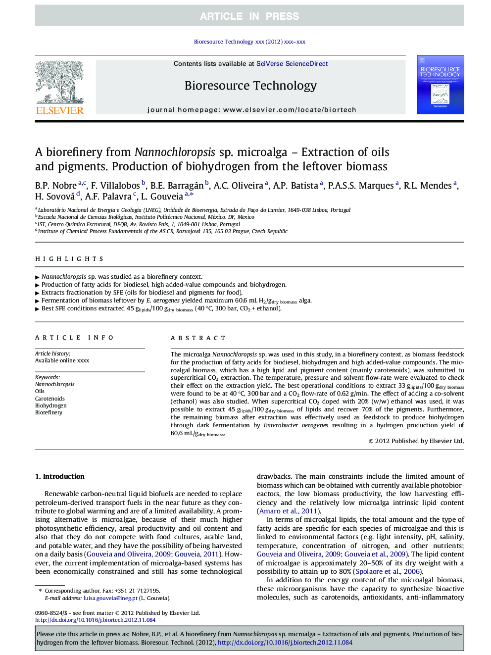 A biorefinery from Nannochloropsis sp. microalga - Extraction of oils and pigments. Production of biohydrogen from the leftover biomass