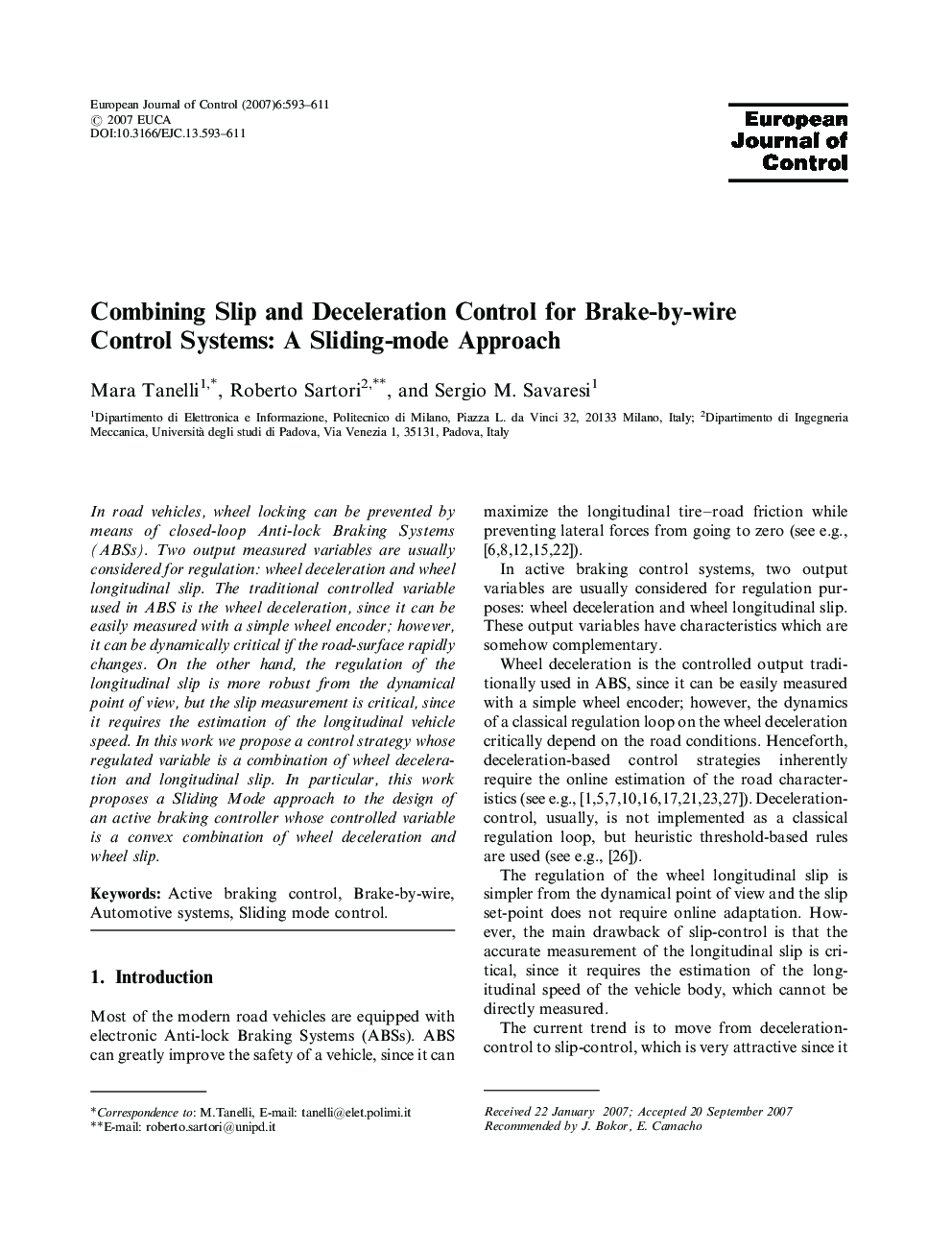 Combining Slip and Deceleration Control for Brake-by-wire Control Systems: A Sliding-mode Approach