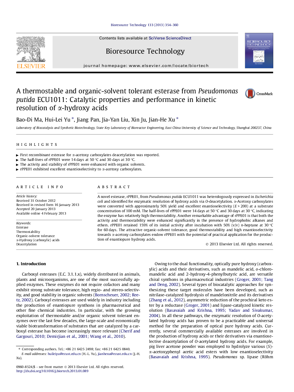 A thermostable and organic-solvent tolerant esterase from Pseudomonas putida ECU1011: Catalytic properties and performance in kinetic resolution of Î±-hydroxy acids