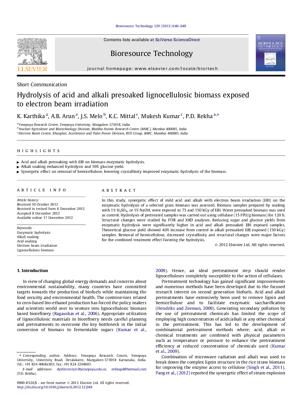 Hydrolysis of acid and alkali presoaked lignocellulosic biomass exposed to electron beam irradiation