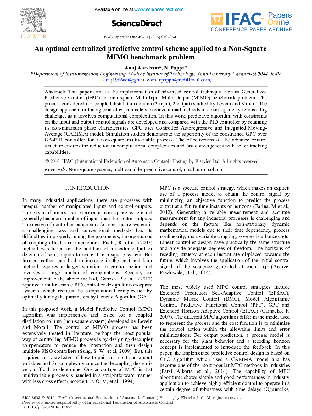 An optimal centralized predictive control scheme applied to a Non-Square MIMO benchmark problem