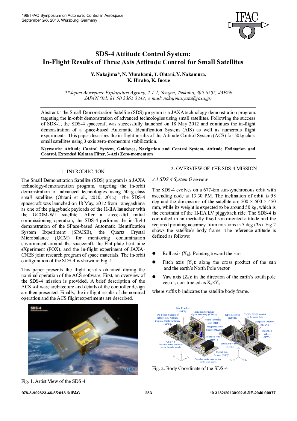 SDS-4 Attitude Control System: In-Flight Results of Three Axis Attitude Control for Small Satellites