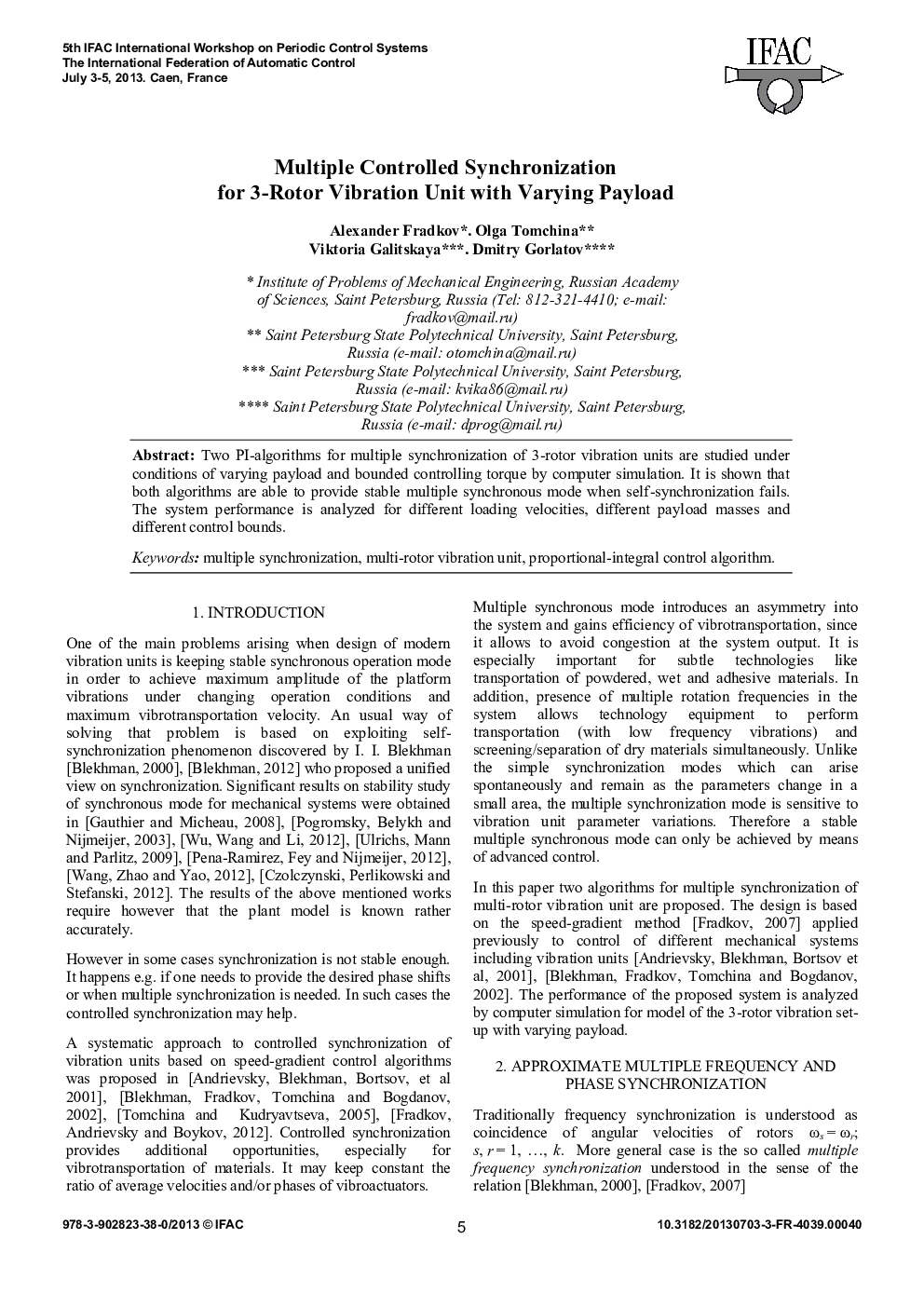 عکس صفحه اول مقاله: Multiple Controlled Synchronization for 3-Rotor Vibration Unit with Varying Payload Multiple Controlled Synchronization for 3-Rotor Vibration Unit with Varying Payload