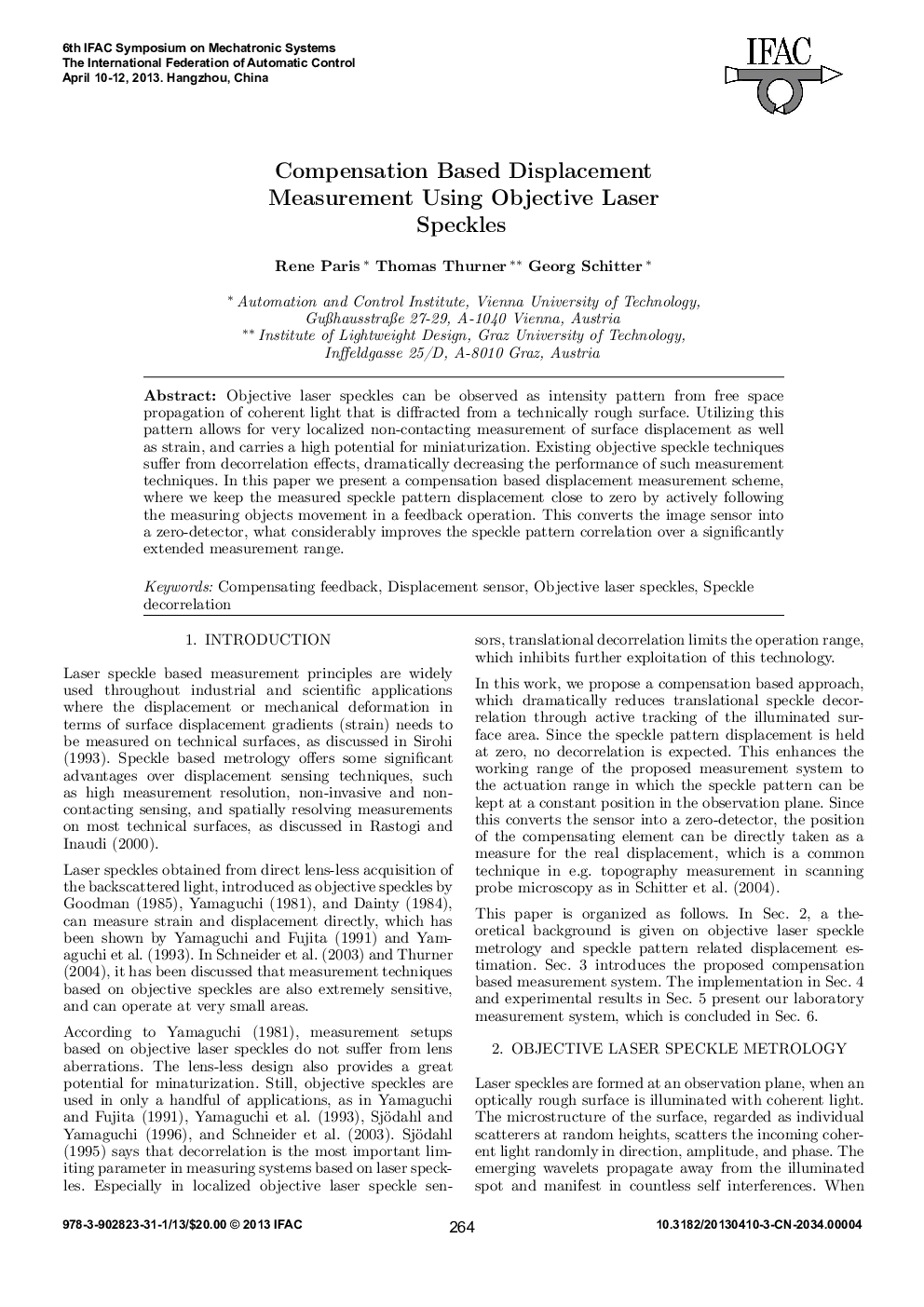 Compensation Based Displacement Measurement Using Objective Laser Speckles