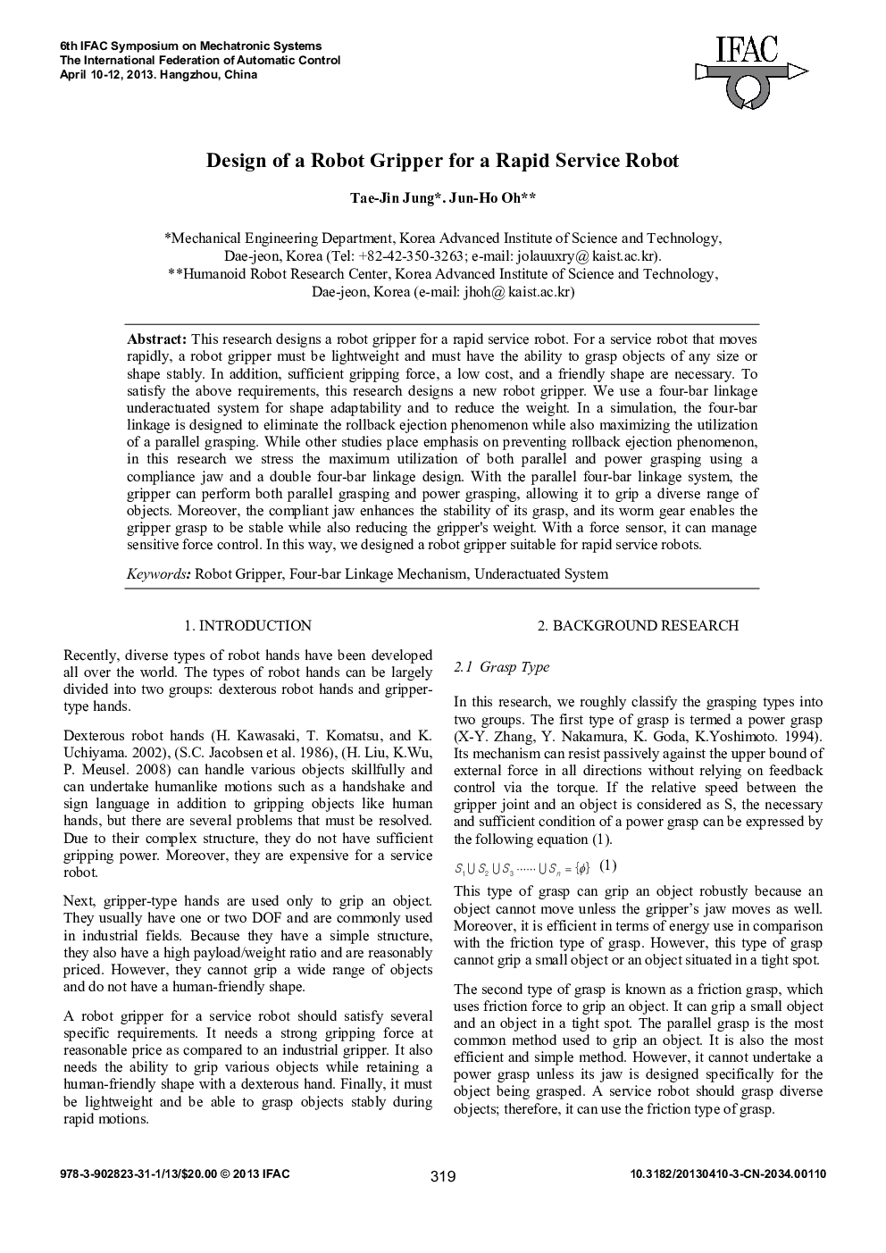 Design of a Robot Gripper for a Rapid Service Robot