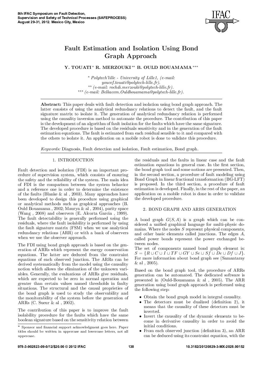 Fault Estimation and Isolation Using Bond Graph Approach 