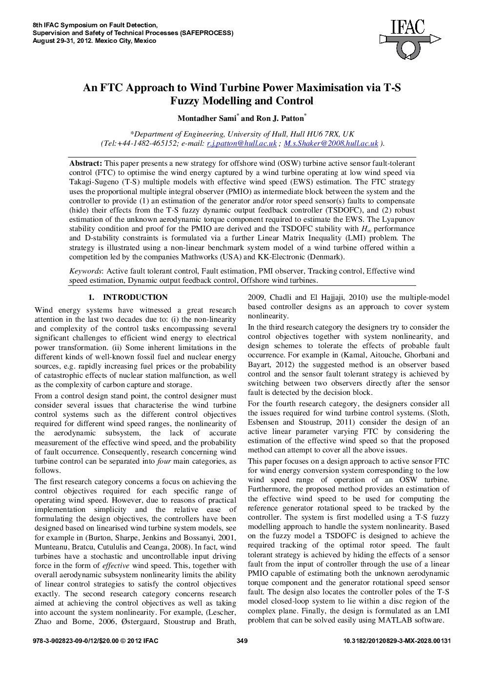 عکس صفحه اول مقاله: An FTC Approach to Wind Turbine Power Maximisation via T-S Fuzzy Modelling and Control An FTC Approach to Wind Turbine Power Maximisation via T-S Fuzzy Modelling and Control