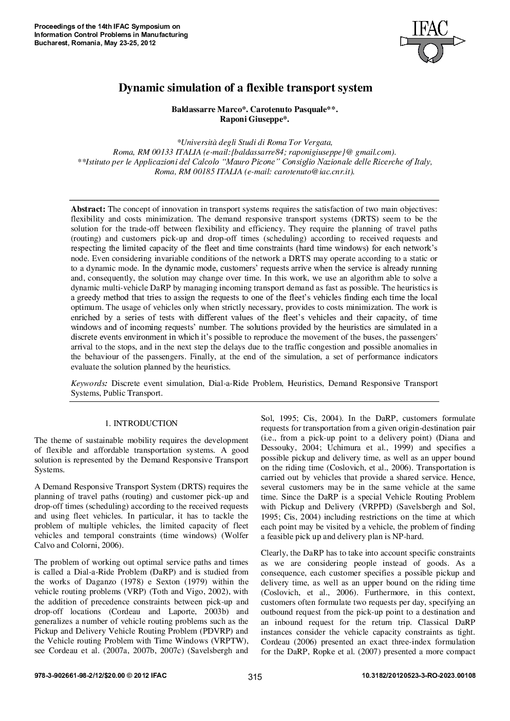 Dynamic simulation of a flexible transport system