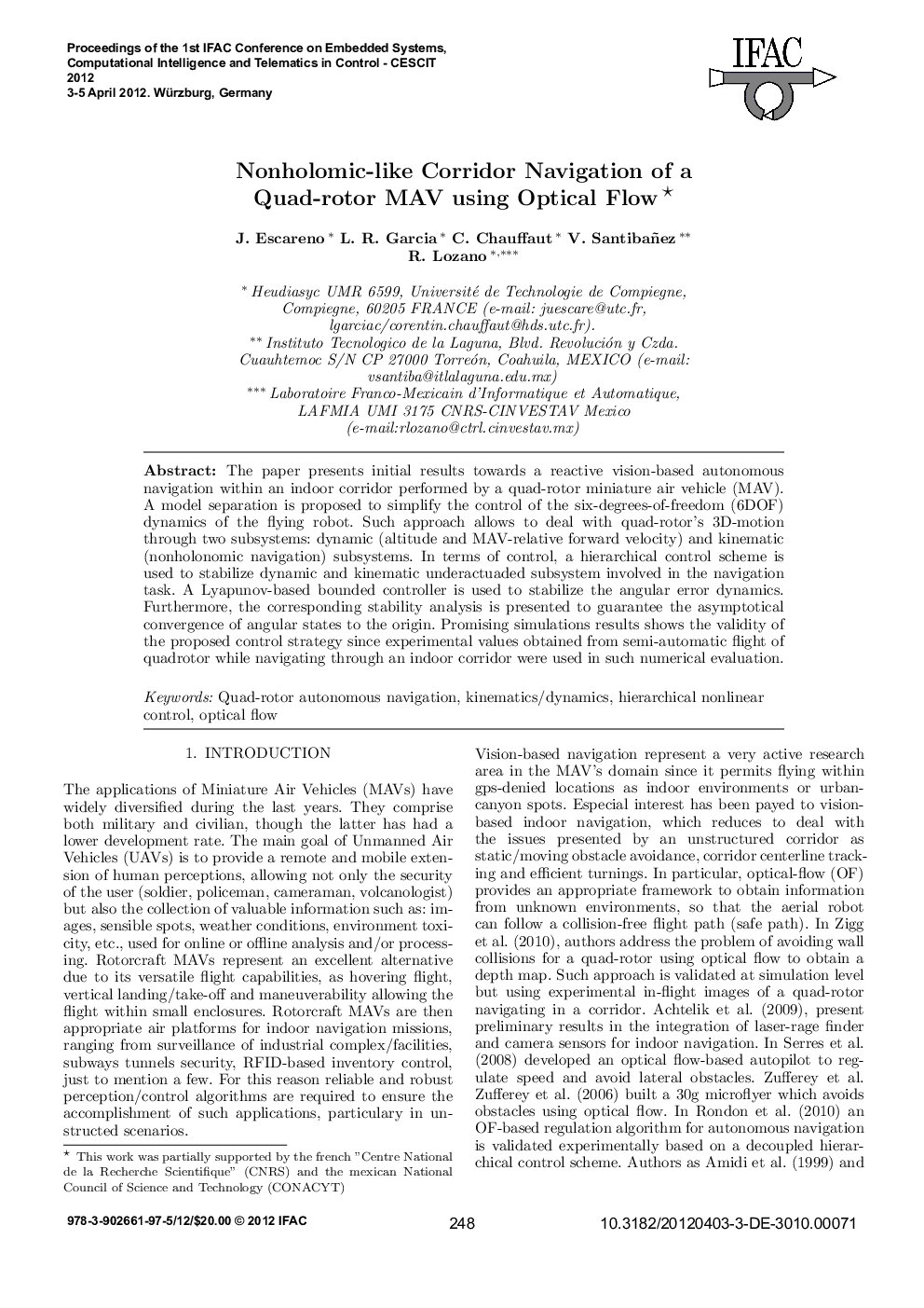 عکس صفحه اول مقاله: Nonholomic-like Corridor Navigation of a Quad-rotor MAV using Optical Flow Nonholomic-like Corridor Navigation of a Quad-rotor MAV using Optical Flow