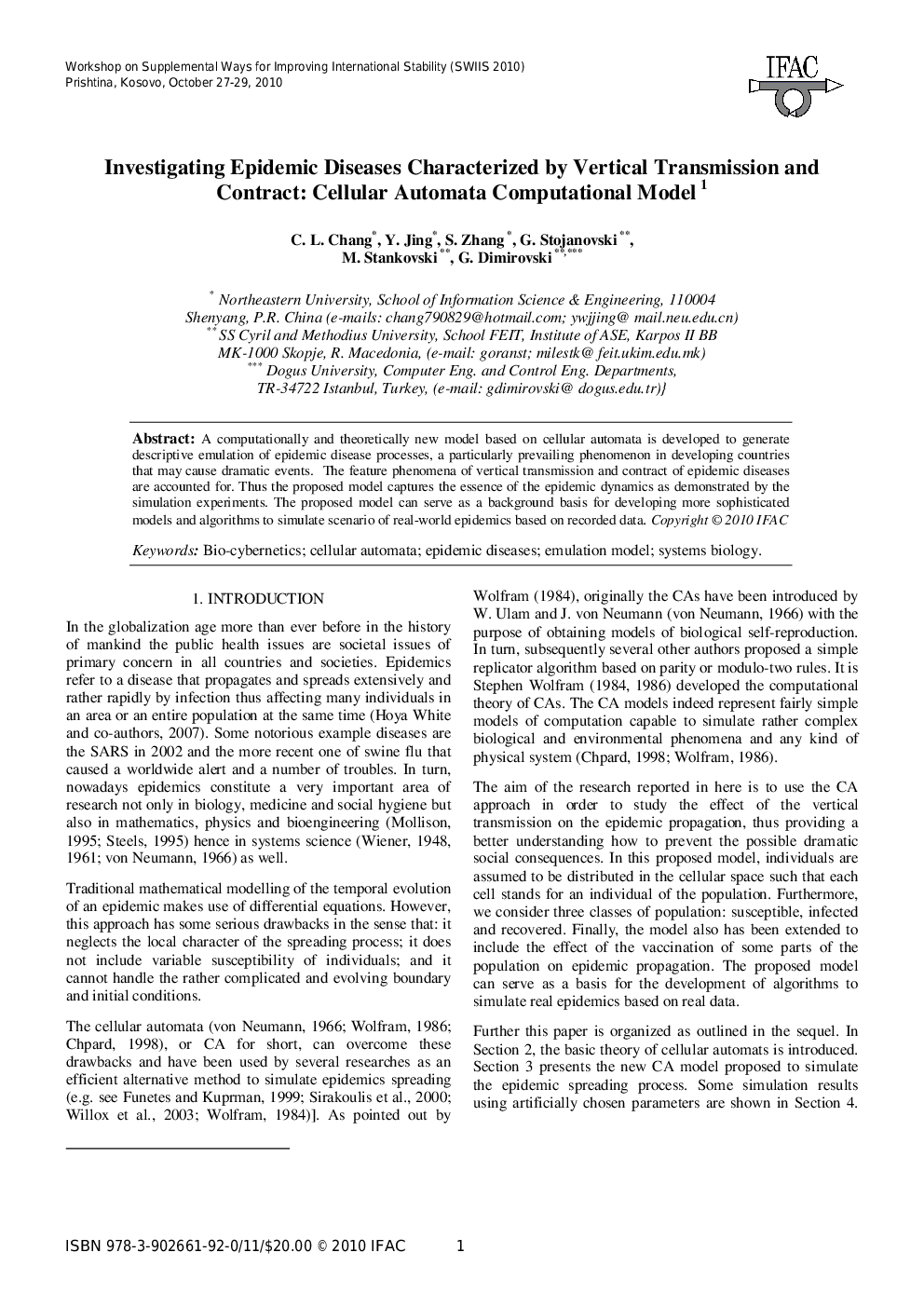 Investigating Epidemic Diseases Characterized by Vertical Transmission and Contract: Cellular Automata Computational Model1