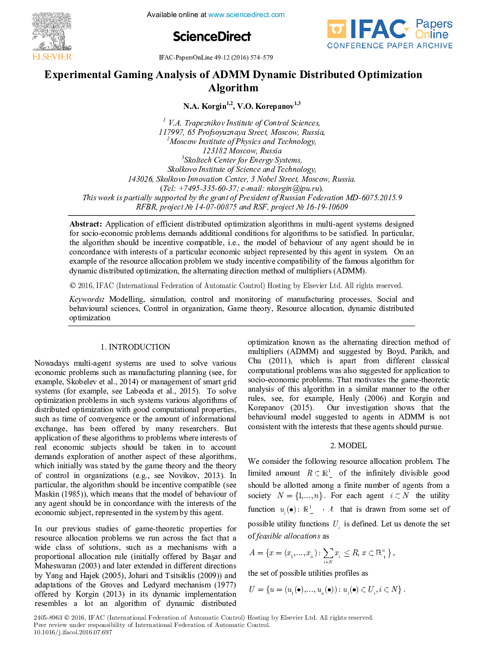 Experimental Gaming Analysis of ADMM Dynamic Distributed Optimization Algorithm