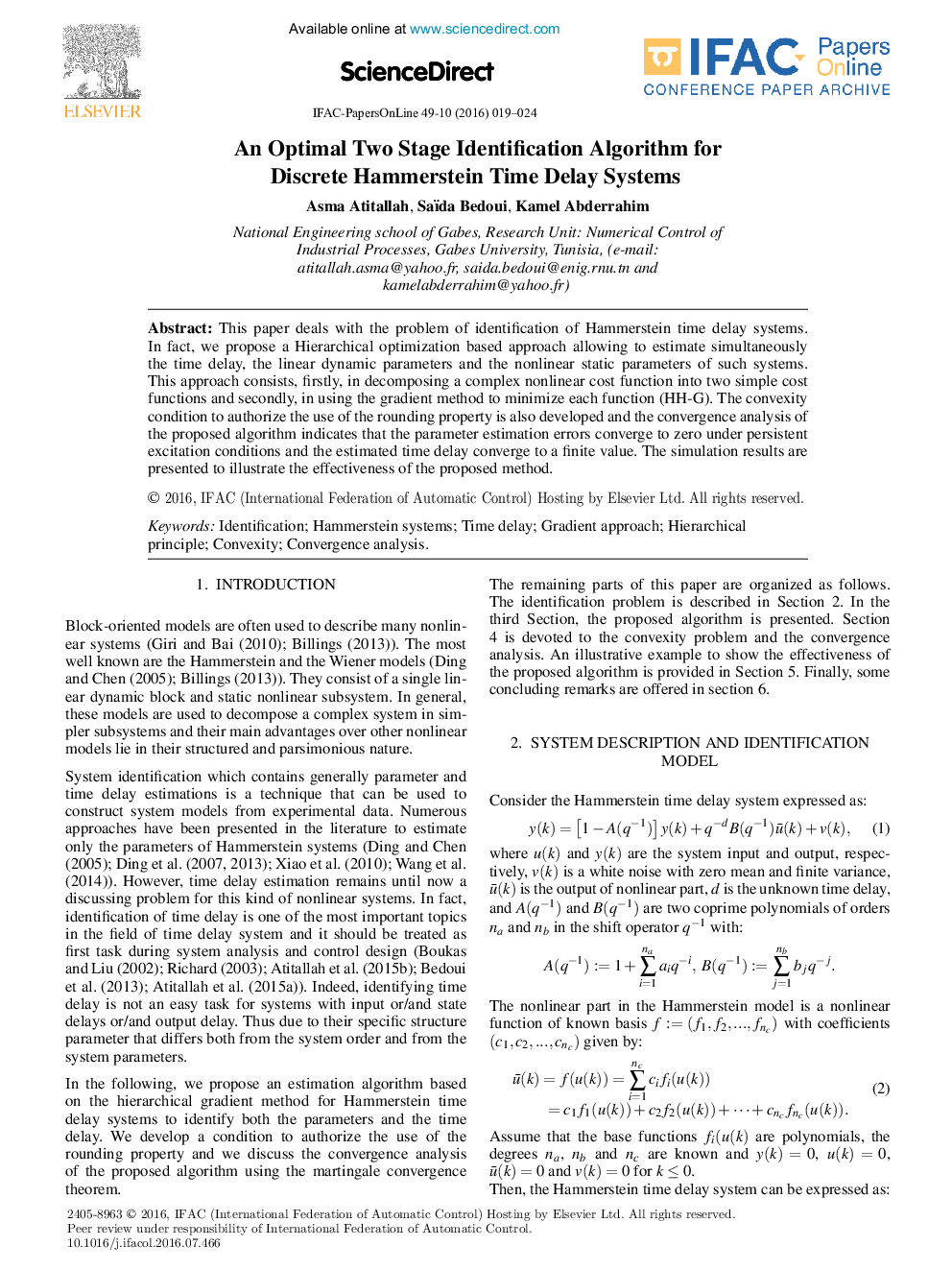 An Optimal Two Stage Identification Algorithm for Discrete Hammerstein Time Delay Systems