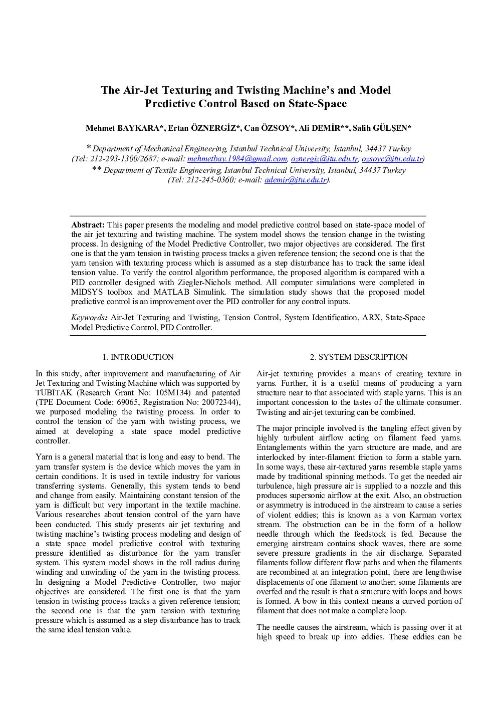 عکس صفحه اول مقاله: The Air-Jet Texturing and Twisting Machine's and Model Predictive Control Based on State-Space The Air-Jet Texturing and Twisting Machine's and Model Predictive Control Based on State-Space