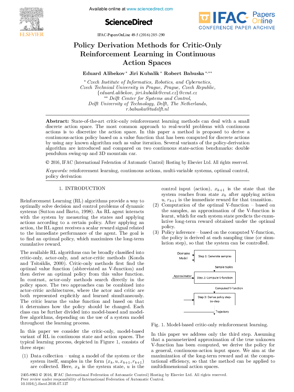 Policy Derivation Methods for Critic-Only Reinforcement Learning in Continuous Action Spaces