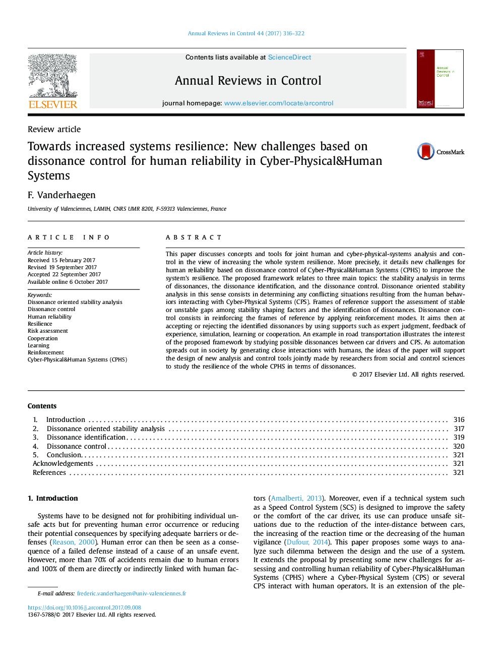 Towards increased systems resilience: New challenges based on dissonance control for human reliability in Cyber-Physical&Human Systems