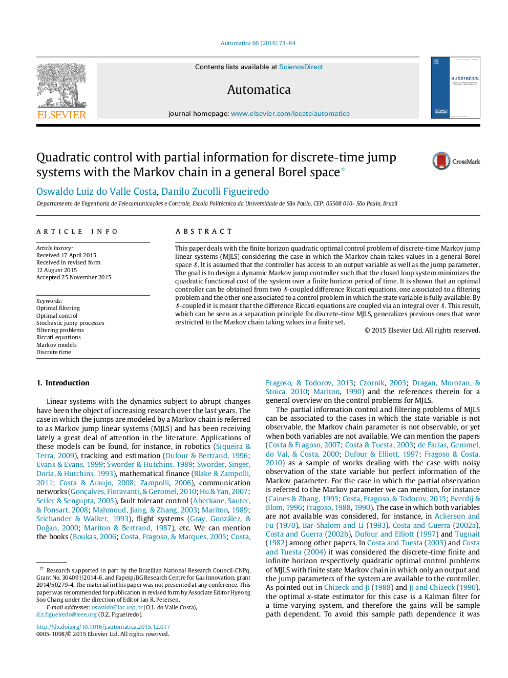 Quadratic control with partial information for discrete-time jump systems with the Markov chain in a general Borel space